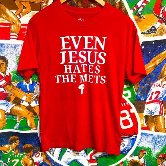 Custom Philadelphia Phillies Even Jesus Hates The Mets Teeshirt - Picture 1 of 3